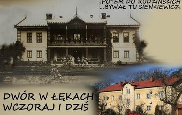 Dw&oacute;r w Łękach | Łęki - dw&oacute;r wczoraj i dziś. Ze zbior&oacute;w Towarzystwa Miłośnik&oacute;w Kęt.