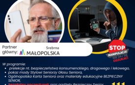 ZAPRASZAMY NA CYKL KONFERENCJI &quot;BEZPIECZNY SENIOR&quot; 1