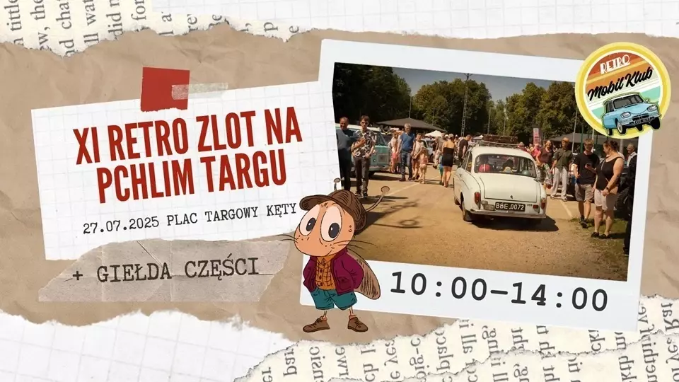 Napis: "XI Retro zlot na Pchlim Targu", data: 27 lipca 2025, miejsce: Plac Targowy Kęty, obok rysunek świerszcza i zdjęcie zabytkowego samochodu oraz logo RETRO MOBIL KLUB