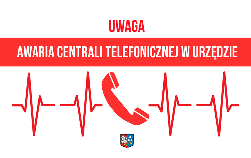 na białym tle czerwony pasek, napis uwaga awaria sieci telefonicznej w urzedzie