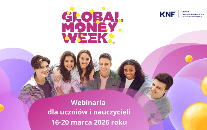 Zdjęcie do Global Money Week: Webinaria dla uczni&oacute;w i nauczycieli