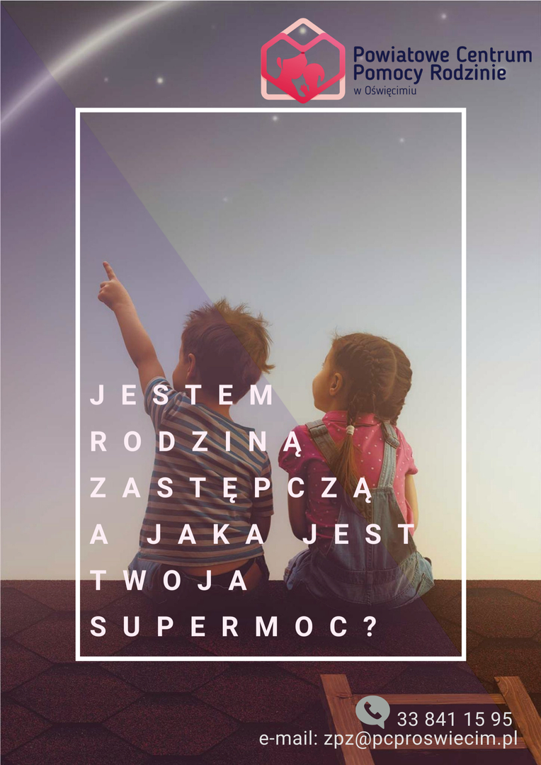 Plakat promujący rodzicielstwo zastępcze