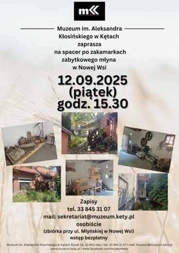 Spacer po zakamarkach zabytkowego młyna w Nowej Wsi