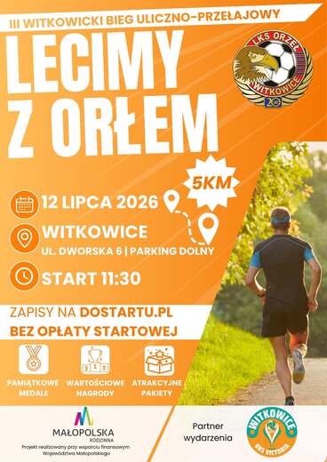 III Witkowicki Bieg Uliczno-Przełajowy &bdquo;Lecimy z Orłem&rdquo;