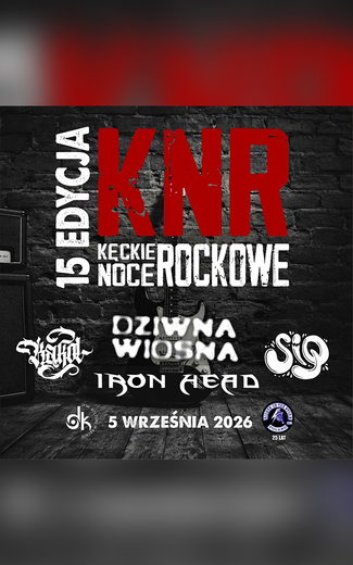 Kęckie Noce Rockowe 2026 &ndash; 15 edycja! Zapraszamy zespoły do udziału!