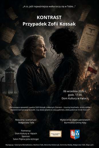 SPEKTAKL TEATRALNY: &bdquo;KONTRAST. Przypadek Zofii Kossak&rdquo;