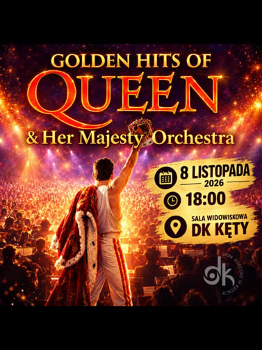 "Golden Hits of Queen &amp; Her Majesty Orchestra" - koncert, kt&oacute;ry porusza każdą duszę! - 8 listopada 2026