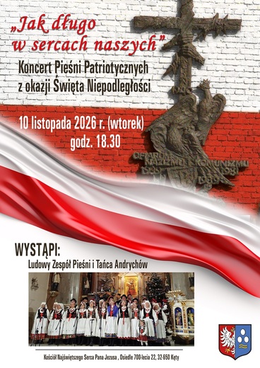 Koncert Pieśni Patriotycznych w Kościele pw. Najświętszego Serca Pana Jezusa w Kętach