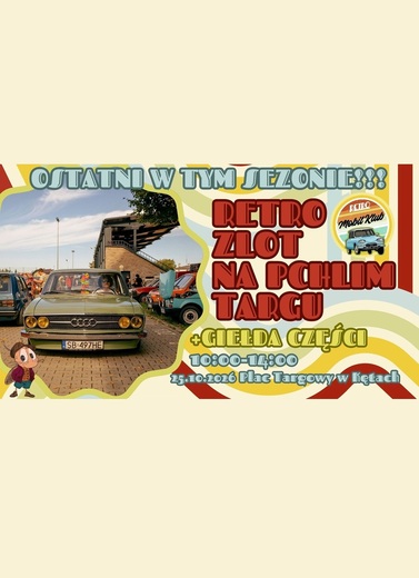 Ostatni w sezonie RETRO ZLOT na Pchlim Targu