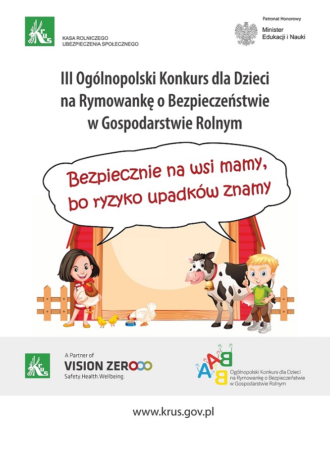 Plakat promujący Ogólnopolski Konkurs dla Dzieci na Rymowankę o Bezpieczeństwie w Gospodarstwie Rolnym pod hasłem Bezpiecznie na wsi mamy, bo ryzyko upadków znamy