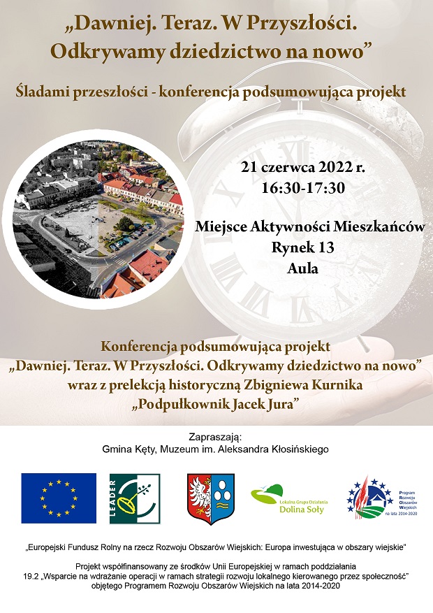 Plakat promocyjny konferencji wieńczącej projekt „Dawniej. Teraz. W przyszłości - Odkrywamy dziedzictwo na&nbsp;nowo”