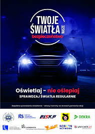 Twoje światła - nasze bezpieczeństwo - akcja informacyjna - plakat