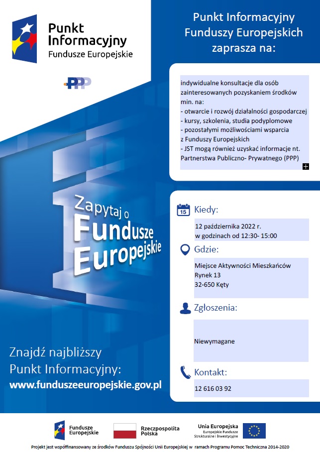 Plakat informacyjny dotyczący Punktu Informacyjnego Funduszy Europejskich, który otworzy sie 12 października 2022 r. w Miejscu Aktywności Mieszkańców Rynek 13, zawierający logotypy