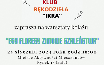 Zdjęcie do Nowy rok z integracyjnym Klubem Rękodzieła &quot;IKRA&quot;