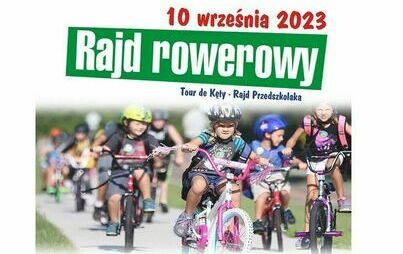 Zdjęcie do &bdquo;Tour de Kęty &ndash; Rajd Przedszkolaka w gminie Kęty&rdquo; po raz czwarty!