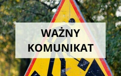 Zdjęcie do Kęty, ul. Głowackiego i Kęckie G&oacute;ry P&oacute;łnocne: Utrudnienia w ruchu