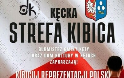 Zdjęcie do Kęcka Strefa Kibica zaprasza na mecz Polska-Francja