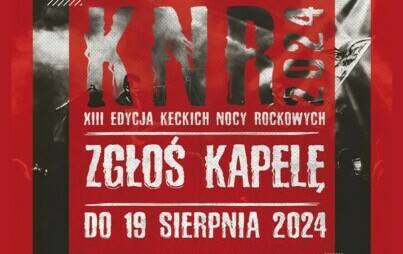 Zdjęcie do XIII Kęckie Noce Rockowe | Zgłoś kapelę do przeglądu KNR!