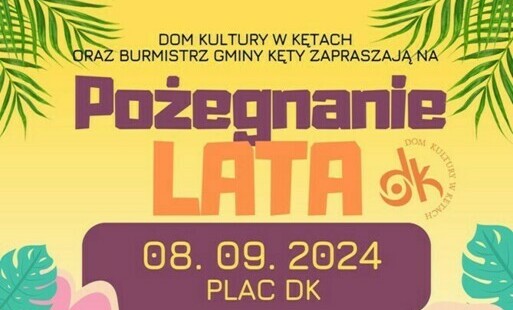 Zdjęcie do Dziecięce Pożegnanie Lata z Domem Kultury w Kętach!