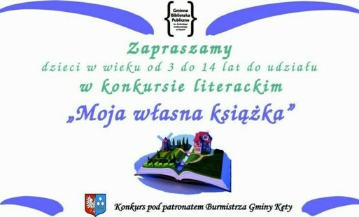 Zdjęcie do GBP Kęty zaprasza do udziału w konkursie &quot;Moja własna książka&quot; 