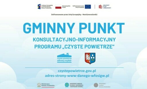 Zdjęcie do Zmiana adresu gminnego punktu konsultacyjno-informacyjnego Programu &bdquo;Czyste Powietrze&rdquo; 