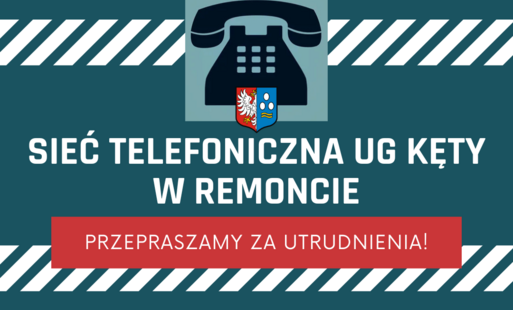 Zdjęcie do Sieć telefoniczna UG Kęty w remoncie. Przepraszamy za utrudnienia!