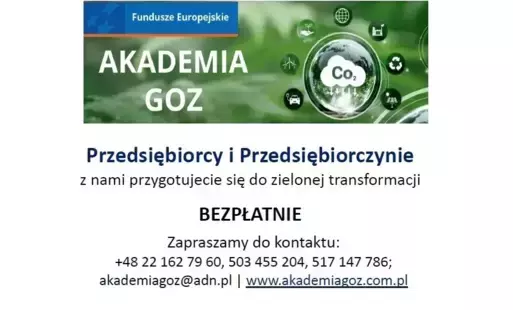 Grafika z ikonami związanymi z ekologią (chmura z napisem CO2, samochód elektryczny, wiatraki, panele słoneczne) na zielonym tle, obok napis "Fundusze Europejskie Akademia GOZ", poniżej dane kontaktowe www.akademiagoz.com.pl i informacja o bezpłatnej pomo