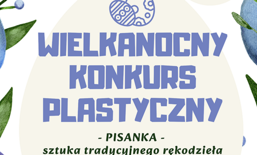 na beżowym tle w kształcie jajka jest niebieski napis wielkanocny konkurs plastyczny - nad nim są narysowane niebieskie jajka - po bokach są wiosenne liście 