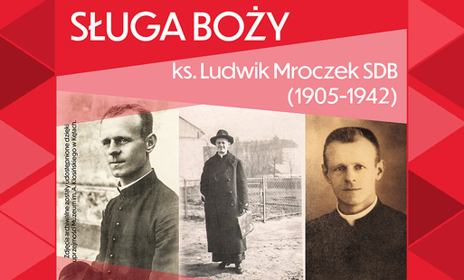 na czerwonym tle z trójkątami napis sługa boży pod spodem ks Ludwik Mroczek i trzy zdjęcia księdza Mroczka