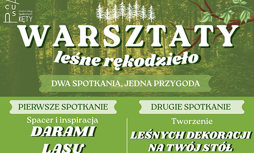na zielonym tle leśnym napis białymi literami warsztaty leśnego rękodzieła, pod spodem na zielonym nieprzezroczystym tle szczegóły wydarzenia