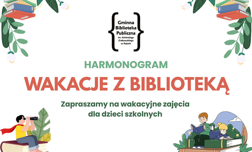 na białym tle książki w lewym i prawym górnym rogu, w dolnych rogach dzieci siedzą i czytają, w środku logo biblioteki Kęty i napis czerwonymi literami wakacje z biblioteką