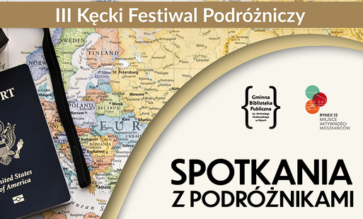 po lewej stronie mapy paszport i długopis, w tle mapa Europy, po prawej półokrągły łuk z beżowym tłem, logo biblioteki i rynku 13, pod spodem napis spotkania z podróżnikami 