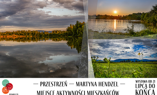 zdjęcie z lewej i prawej strony, przedstawiające jezioro z widokiem na góry; jezioro o wschodzie słońca; łąkę z widokiem na góry, pod spodem na białej belce logo miejsca aktywności mieszkańców rynek 13, napis przestrzeń - martyna hendzel - miejsce aktywno