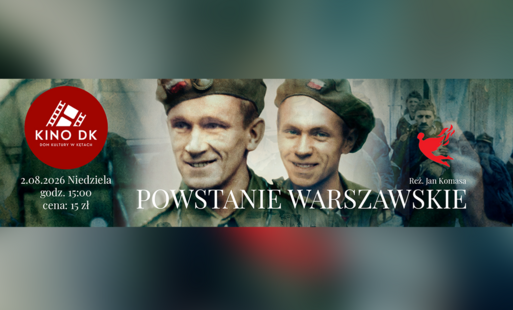 na zblurowanym tle wycinek w postaci paska - zdjęcie dwóch mężczyzn w mundurach, logo domu kultury na czerwonym okrągłym tle, pod spodem tytuł filmu i szczegóły