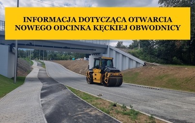 Zdjęcie do Nie ma jeszcze terminu otwarcia obwodnicy Kęt