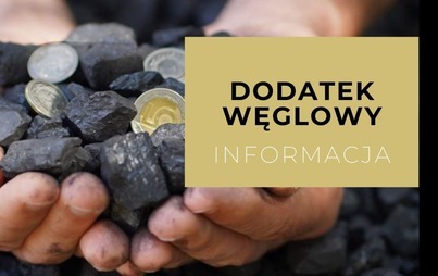 Zdjęcie do Informacja w sprawie dodatku węglowego