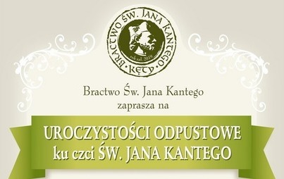 Zdjęcie do Uroczystości odpustowe ku czci Św. Jana Kantego