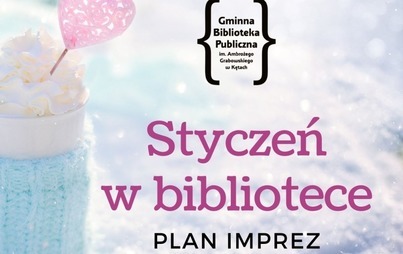 Zdjęcie do Styczeń 2023 w bibliotece