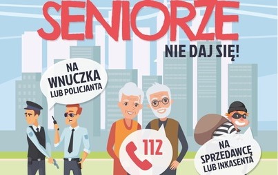 Zdjęcie do Kampania Ostrzegamy senior&oacute;w przed oszustami - podaruj babci i dziadkowi wyjątkowy prezent tłumacząc jak nie dać się oszustowi