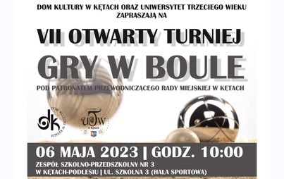 Zdjęcie do VII OTWARTY TURNIEJ W BOULE POD PATRONATEM PRZEWODNICZĄCEGO RADY MIEJSKIEJ W KĘTACH