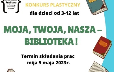 Zdjęcie do Moja, twoja, nasza biblioteka - konkurs plastyczny