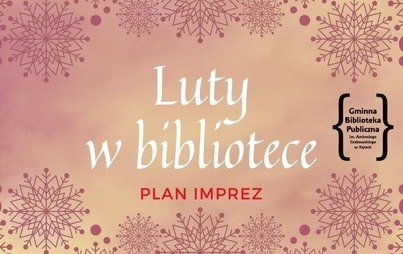 Zdjęcie do Luty w bibliotece