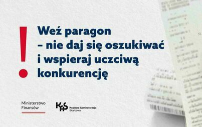 Zdjęcie do Weź paragon &ndash; nie daj się oszukiwać i wspieraj uczciwą konkurencję