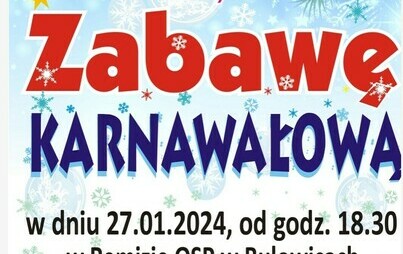 Zdjęcie do Zarząd KGW w Bulowicach zaprasza na ZABAWĘ KARNAWAŁOWĄ