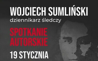 Zdjęcie do Spotkanie autorskie z Wojciechem Sumlińskim w Miejscu Aktywności Mieszkańc&oacute;w Rynek 13 w Kętach