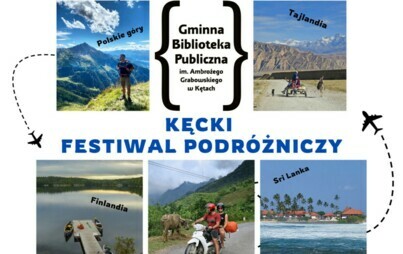 Zdjęcie do Kęcki Festiwal Podr&oacute;żniczy startuje już w czwartek!