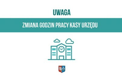 Zdjęcie do Zmiana godzin pracy Kasy Urzędu Gminy Kęty