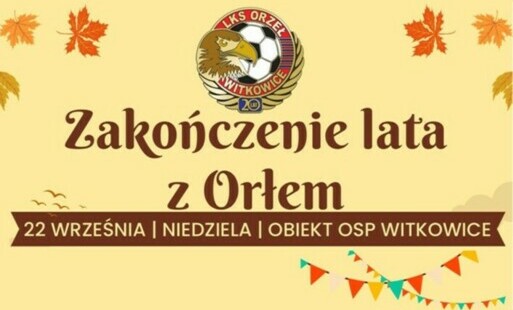 Zdjęcie do Zakończenie lata z Orłem