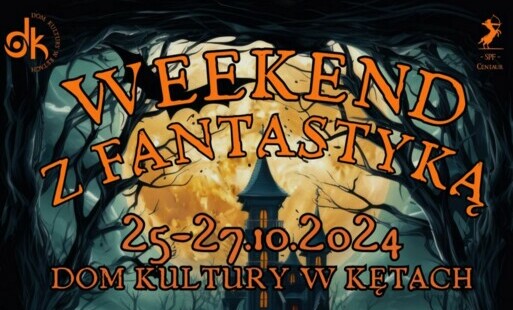 Zdjęcie do Weekend z Fantastyką w Domu Kultury w Kętach - zapraszamy!