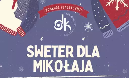 Zdjęcie do Sweter dla Mikołaja - świąteczny konkurs plastyczny w Domu Kultury